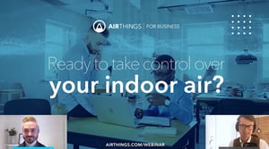 Airthings Webinar: How can indoor air quality data reduce energy costs?