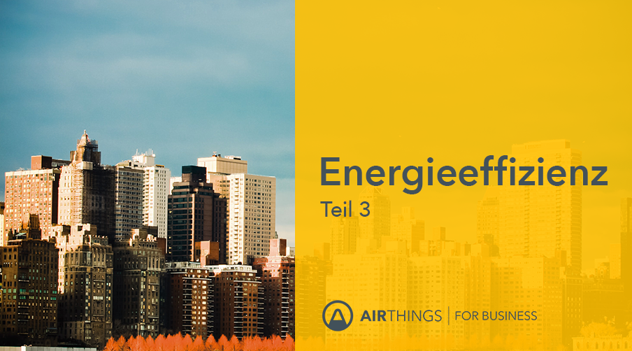 Energieeffizienz: Wie können wir vorhandene Gebäude energieeffizienter machen?