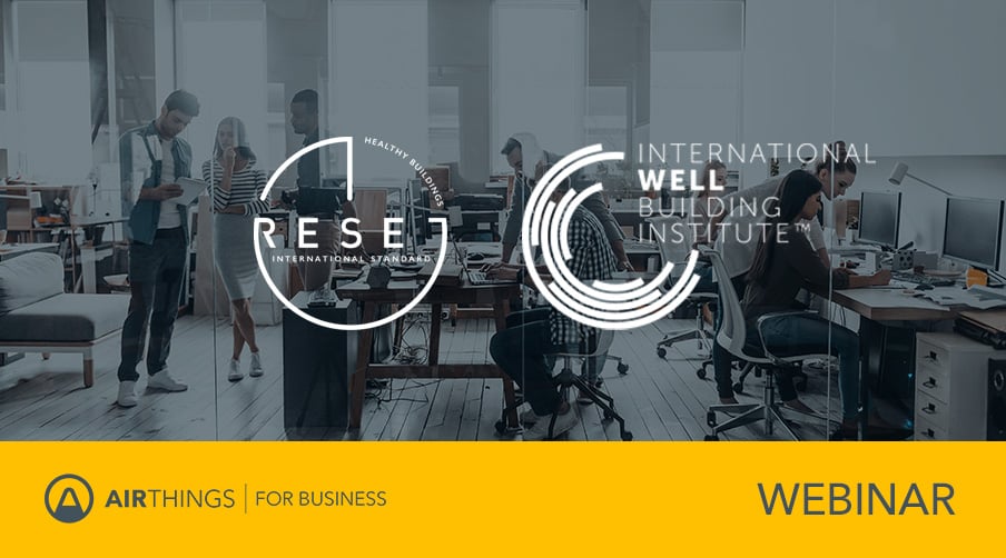 Webinar: Achieving WELL and RESET success with Airthings for Business