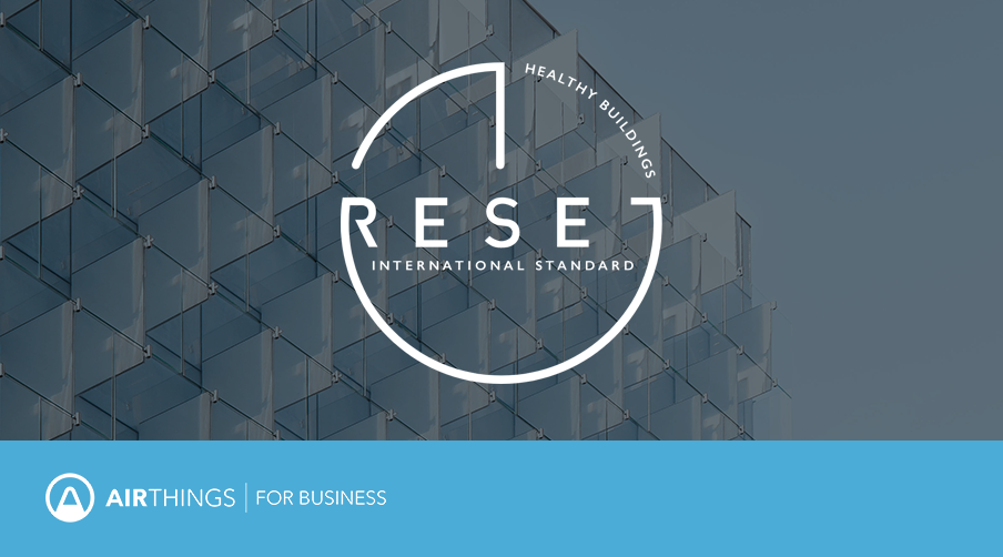 What is the RESET healthy buildings standard?